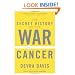 The Secret History of the War on Cancer
