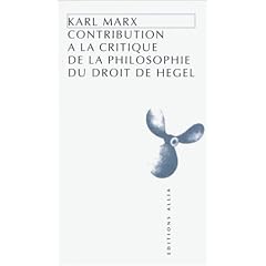Contribution � la critique de la philosophie du droit Hegel