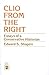 Clio From the Right: Essays of a Conservative Historian