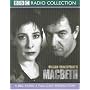 Macbeth: BBC Radio 3 Full-cast Dramatisation (BBC Radio Collection)