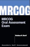 Books : MRCOG Oral Assessment Exam (MRCOG Study Guides)
