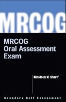 MRCOG Oral Assessment Exam (MRCOG Study Guides)