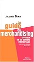Le guide du merchandising