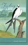 Tracking Desire: A Journey After Swallow-tailed Kites