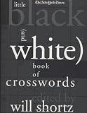 The New York Times Little Black (and White) Book of Crosswords