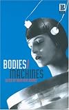 Bodies/Machines