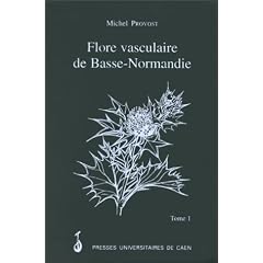 La flore vasculaire de Basse-Normandie, tome 1