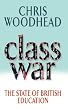 Class War: The State of British Education