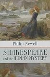 Shakespeare and the human mystery