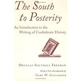 the south to posterity an introduction to the writing of confederate history