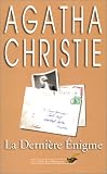La Dernière énigme par Agatha Christie La Dernière énigme par Christie