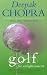 Golf for Enlightenment: The Seven Lessons for the Game of Life