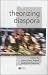 Theorizing Diaspora: A Reader (KeyWorks in Cultural Studies)