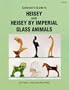 Collector's Guide to Heisey and Heisey by Imperial Glass Animals