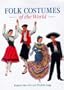 Folk Costumes Of The World