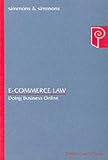 View Book 'E-commerce Law: Doing Business Online (Palladian Law)' 
