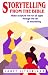Storytelling from the Bible: Make Scripture Live for All Ages Through the Art of Storytelling