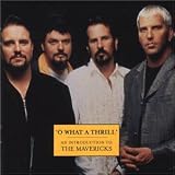 O What a Thrill: An Introduction to the Mavericks