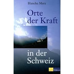 Orte der Kraft in der Schweiz
