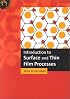 Introduction to Surface and Thin Film Processes