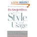 The New York Times Manual of Style and Usage : The Official Style Guide Used by the Writers and Editors of the World's Most Authoritative Newspaper