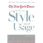 The New York Times Manual of Style and Usage : The Official Style Guide Used by the Writers and Editors of the World's Most Authoritative Newspaper