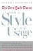 The New York Times Manual of Style and Usage : The Official Style Guide Used by the Writers and Editors of the World s Most Authoritative Newspaper