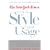 The New York Times Manual of Style and Usage : The Official Style Guide Used by the Writers and Editors of the World's Most Authoritative Newspaper