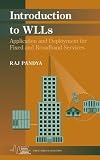 Introduction to WLLs: Application and Deployment for Fixed and Broadband Services