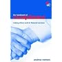 The Handbook of Compliance: Making Ethics Work in Financial Services