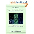 Organisationskultur. "The Ed Schein Corporate Culture Survival Guide"