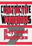 Constructive warriors