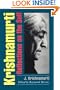 Krishnamurti: Reflections on the Self