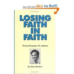 Losing Faith in Faith: From Preacher to Atheist