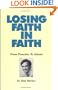 Losing Faith in Faith: From Preacher to Atheist