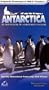 Imax / Antarctica: Adventure of Different Nature [VHS]