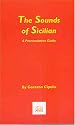 The Sounds of Sicilian: A Pronunciation Guide