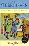 Good Work, Secret Seven (Knight Books)
