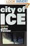 City of Ice: A Novel