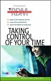 Taking Control of Your Time (The Results Driven Manger Series)