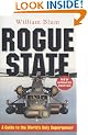 Rogue State: A Guide to the World's Only Superpower