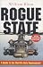 The Rogue State: A Guide to the World's Only Superpower
