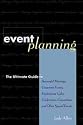 Event Planning: The Ultimate Guide to Successful Meetings, Corporate Events, Fundraising Galas, Conferences, Conventions