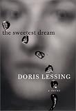 The Sweetest Dream: A Novel