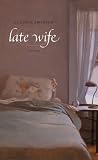 Late Wife