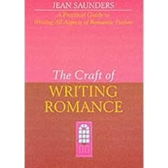 The Craft of Writing Romance (Writers' Bookshop)