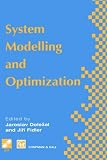 System Modelling and Optimization: Proceedings of the 17th IFIP TC7 Conference, 1995 (IFIP International Federation for Information Processing)