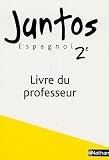 Espagnol 2e Programme 2003 : Livre du professeur