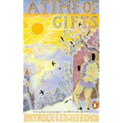 A Time of Gifts: On Foot to Constantinople - From the Hook of Holland to the Middle Danube
