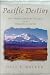 Books : Pacific Destiny: The Three-Century Journey to the Oregon Country